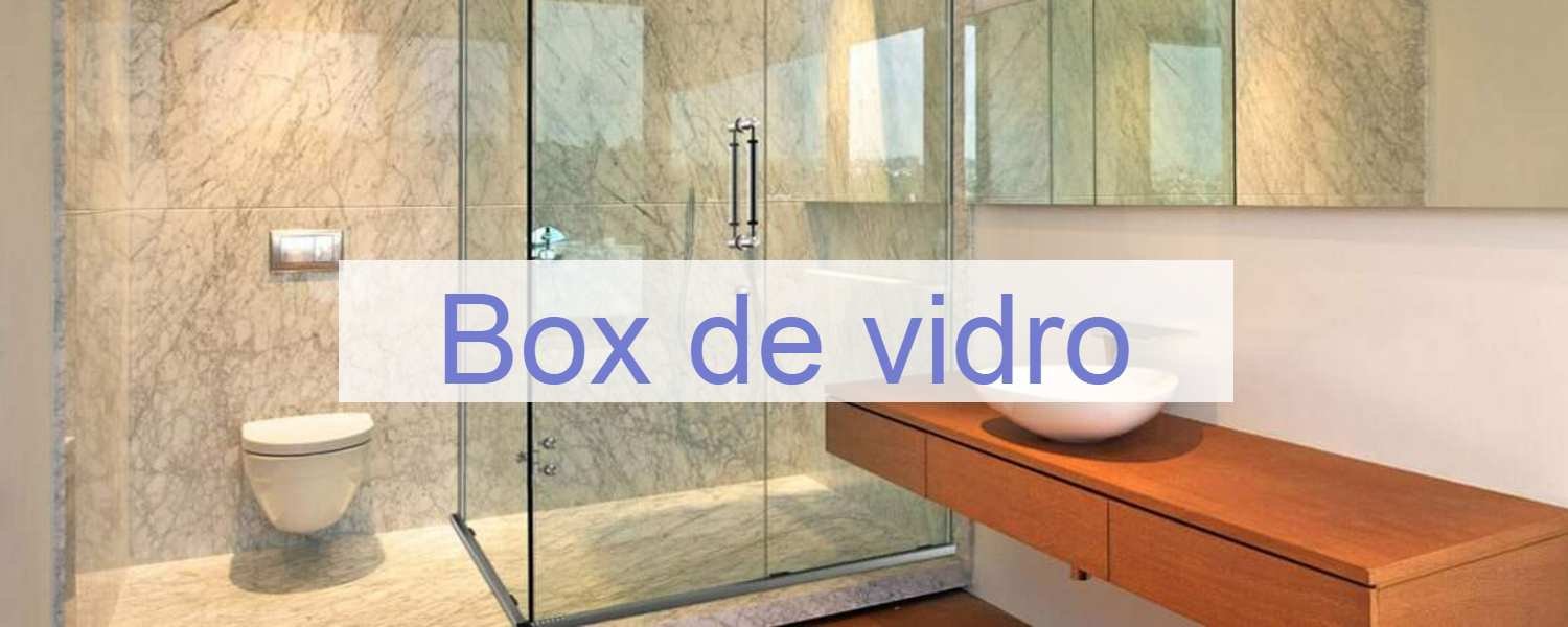 box de vidro